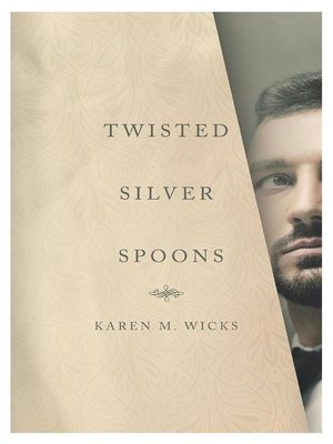 cover image of Twisted Silver Spoons